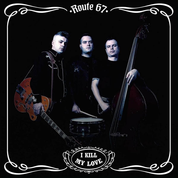  |   | Route 67 - I Kill My Love (LP) | Records on Vinyl