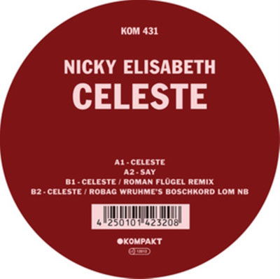 Nicky Elisabeth - Celeste (Robag Whrume/Roman Fl\Gel Rmxes) (Single) Cover Arts and Media | Records on Vinyl