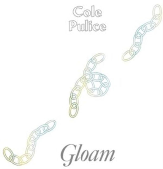 Cole Pulice - Gloam (LP) Cover Arts and Media | Records on Vinyl