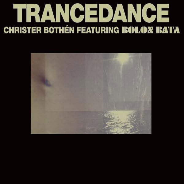 Christer Bothen - Trancedance (LP) Cover Arts and Media | Records on Vinyl