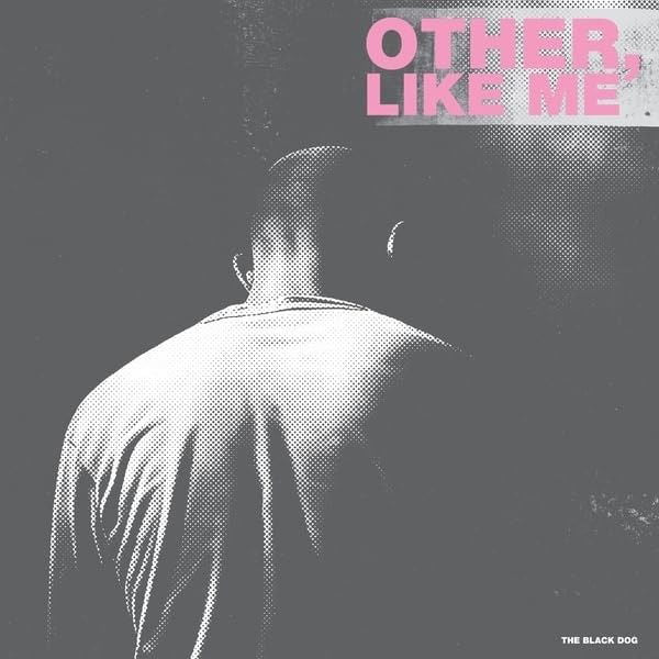 Black Dog - Other, Like Me (2 Singles) Cover Arts and Media | Records on Vinyl