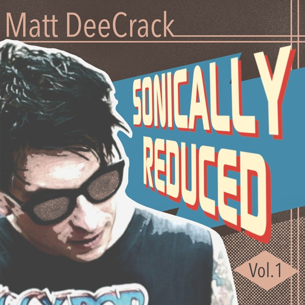  |   | Matt Deecrack - Sonically Reduced Vol.1 (Single) | Records on Vinyl