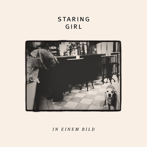  |   | Staring Girl - In Einem Bild (LP) | Records on Vinyl