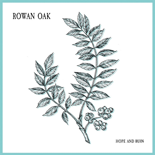  |   | Rowan Oak - Hope & Ruin (LP) | Records on Vinyl