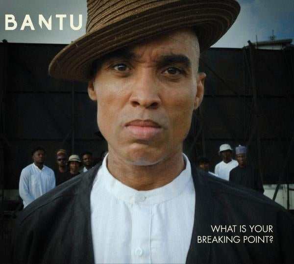  |   | Bantu - What is Your Breaking Point ? (LP) | Records on Vinyl