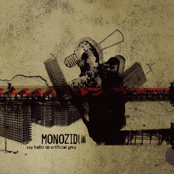  |   | Monozid - Say Hello To Artificial Grey (LP) | Records on Vinyl