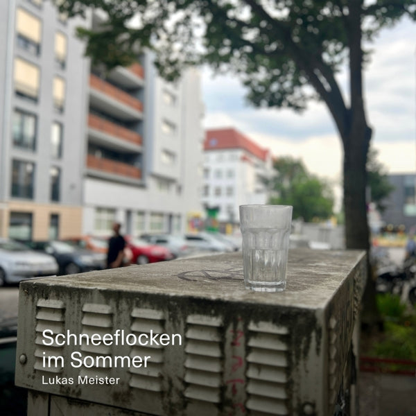  |   | Lukas Meister - Schneeflocken Im Sommer (LP) | Records on Vinyl