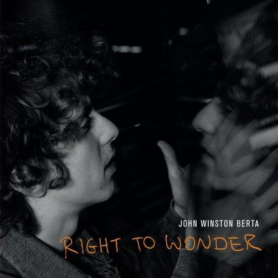  |   | John Winston Berta - Right To Wonder (LP) | Records on Vinyl