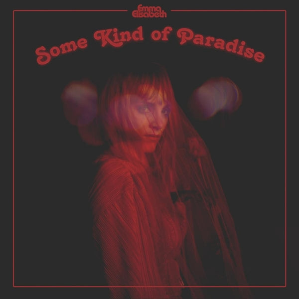 Emma Elisabeth - Some Kind of Paradise (LP) Cover Arts and Media | Records on Vinyl