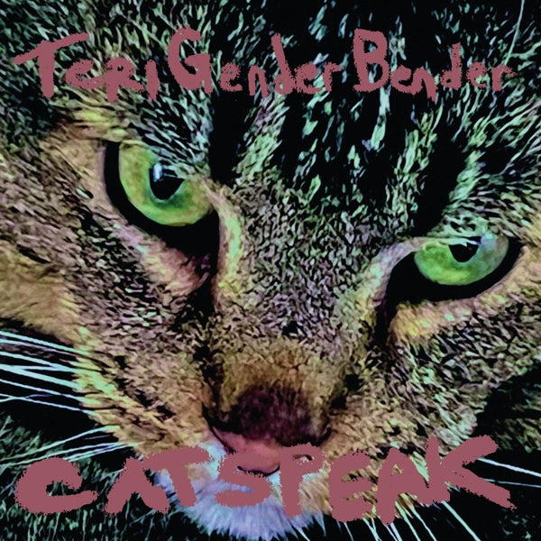 Teri Gender Bender - Catspeak (LP) Cover Arts and Media | Records on Vinyl