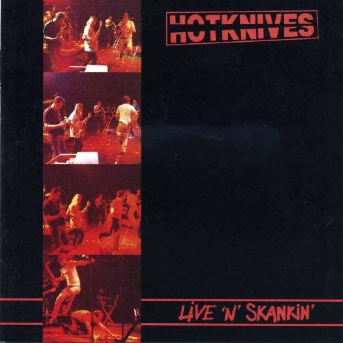 Hotknives - Live 'N' Skankin (LP) Cover Arts and Media | Records on Vinyl