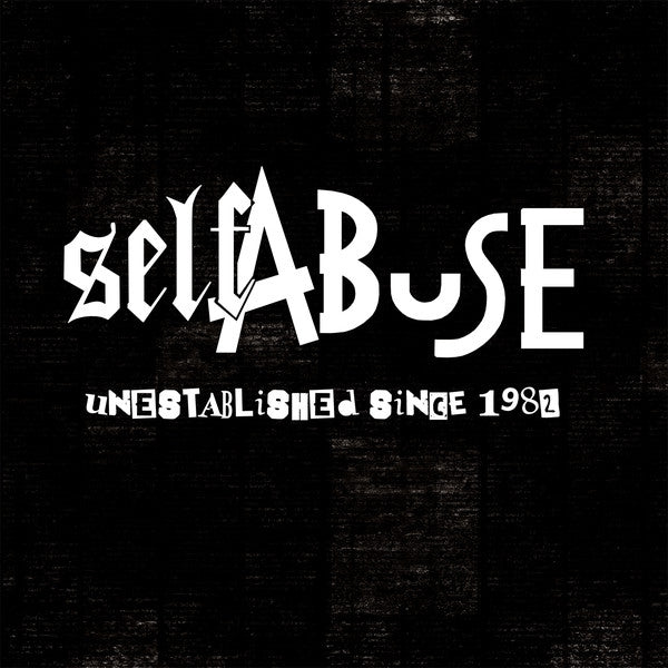  |   | Self Abuse - Unestablished Since 1982 (LP) | Records on Vinyl