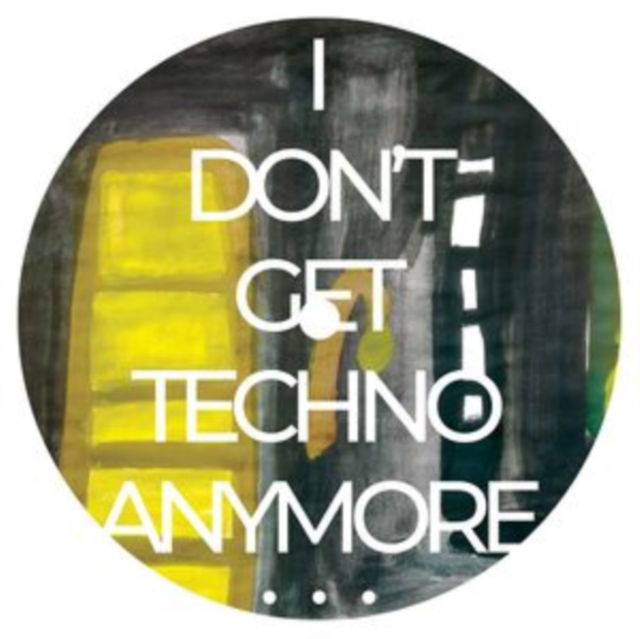 Rico Puestel - I Don't Get Techno Anymore... (Single) Cover Arts and Media | Records on Vinyl