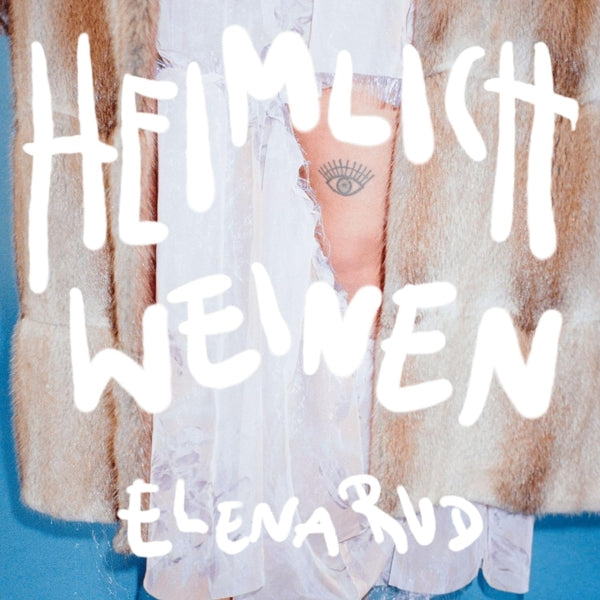  |   | Elena Rud - Heimlich Weinen (LP) | Records on Vinyl