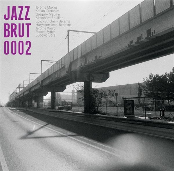  |  Vinyl LP | Jazz Brut - Jazz Brut 02 (LP) | Records on Vinyl