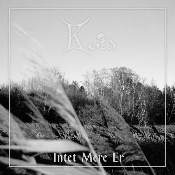  |   | Kold - Intet Mere Er (LP) | Records on Vinyl