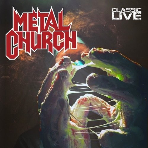 Metal Church - Classic Live (LP) Cover Arts and Media | Records on Vinyl