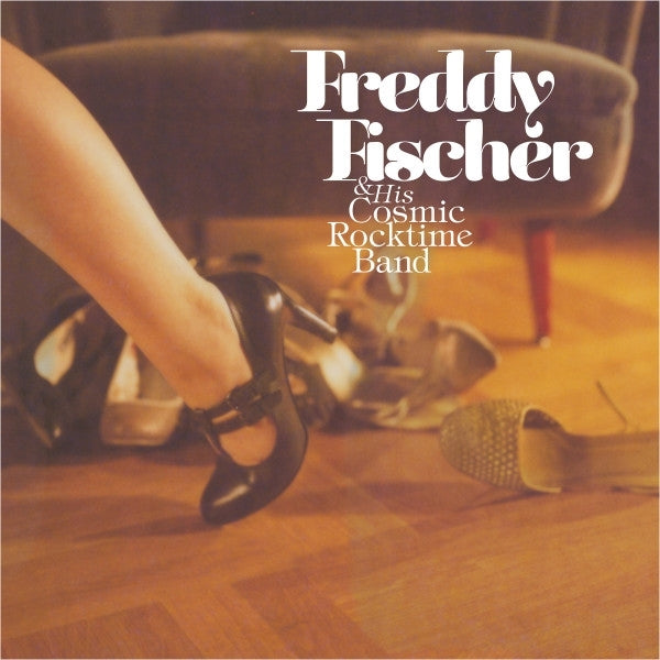  |   | Freddy & His Cosmic Rocktime Band Fischer - Schuhe Raus Und Tanzen Gehen (Single) | Records on Vinyl