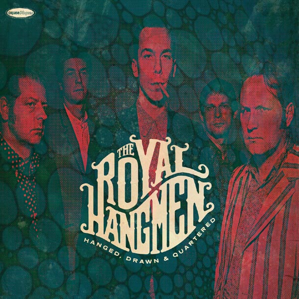  |   | Royal Hangmen - Hanged, Drawn & Quartered (LP) | Records on Vinyl
