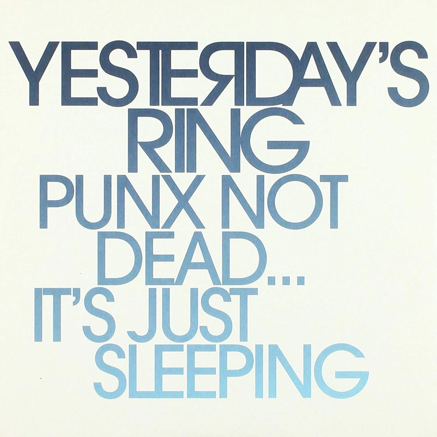 Yesterday's Ring - Punx Not Dead... (Single) Cover Arts and Media | Records on Vinyl