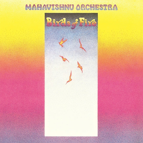  |   | Mahavishnu Orchestra - Birds of Fire (LP) | Records on Vinyl