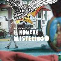 El Hombre Misterioso - Achorado Sound of =Coloured Vinyl= (LP) Cover Arts and Media | Records on Vinyl