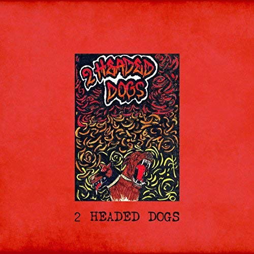 Two Headed Dogs - 2 Headed Dogs (LP) Cover Arts and Media | Records on Vinyl