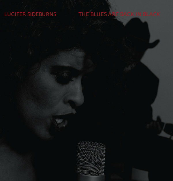 Lucifer Sideburns - Blues Are Back In Black (LP) Cover Arts and Media | Records on Vinyl