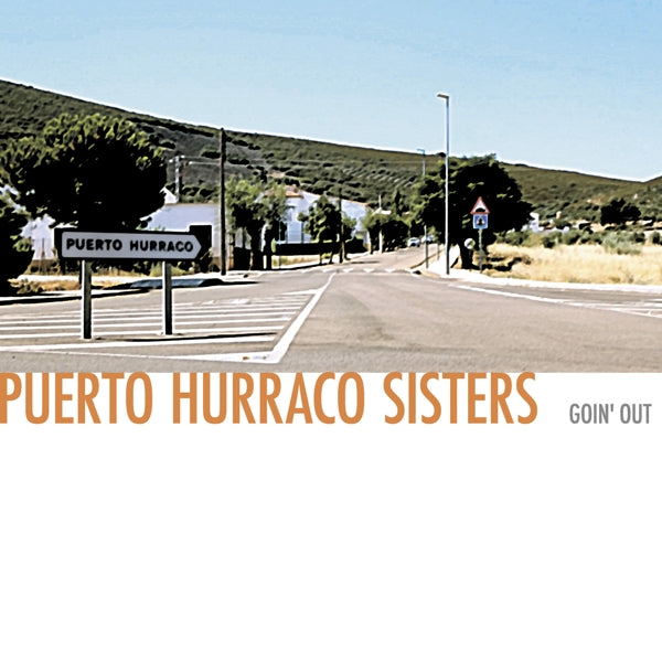 |   | Puerto Hurraco Sisters - Goin' Out (LP) | Records on Vinyl