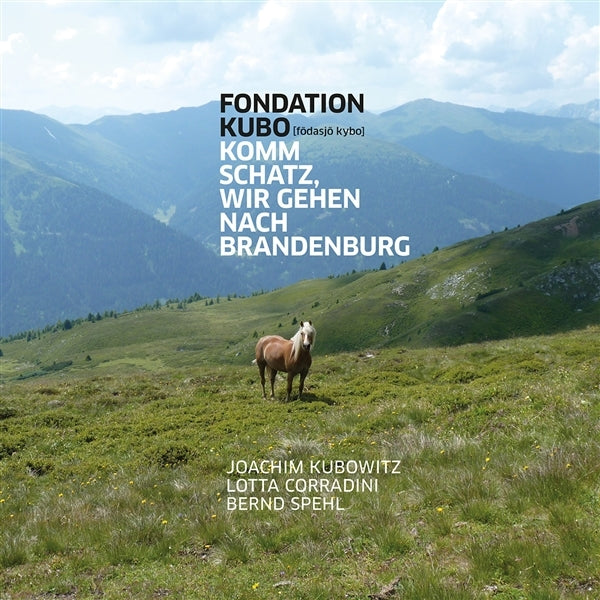  |   | Fondation Kubo - Komm Schats, Wir Gehen Nach Brandenburg (LP) | Records on Vinyl