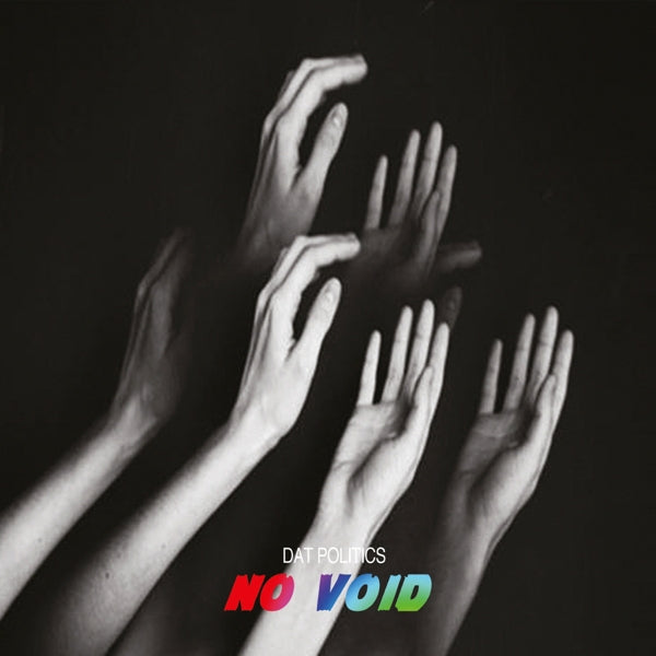  |   | Dat Politics - No Void (LP) | Records on Vinyl