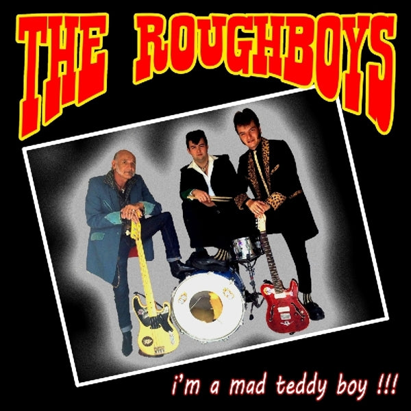  |   | Roughboys - I'm a Mad Teddy Boy!!! (Single) | Records on Vinyl