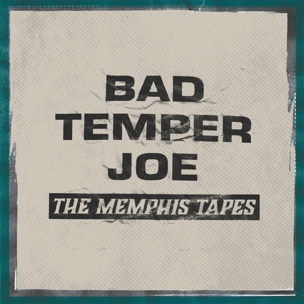  |   | Bad Temper Joe - The Memphis Tapes (LP) | Records on Vinyl