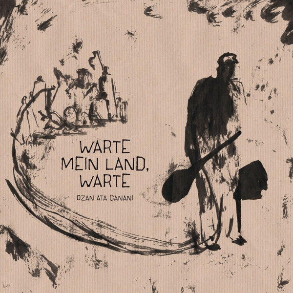  |   | Ozan Ata Canani - Warte Mein Land, Warte (LP) | Records on Vinyl