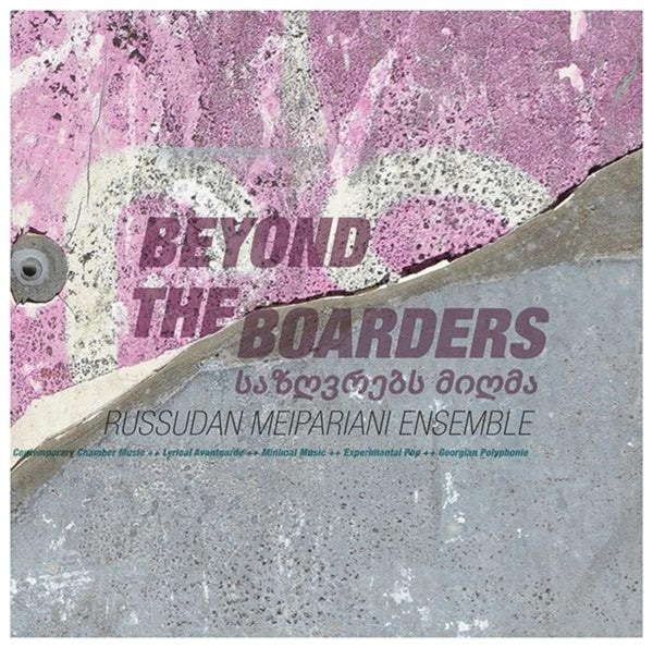  |   | Russudan Meipariani Ensemble - Beyond the Boarders (LP) | Records on Vinyl