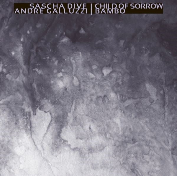  |   | Sascha Dive - Child of Sorrow / Bambo (Single) | Records on Vinyl