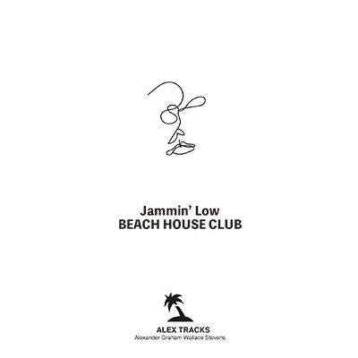 Alex Stevens - Jammin`Low/Beach House Club (LP) Cover Arts and Media | Records on Vinyl