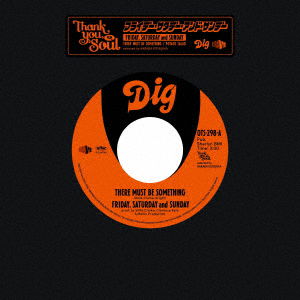 Saturday & Sunday Friday - There Must Be Something/Potato Salad (Single) Cover Arts and Media | Records on Vinyl