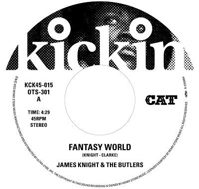James & Butlers Knight - Kickin Presents T.K. 45 - Fantasy World/Just My Love For You (Single) Cover Arts and Media | Records on Vinyl
