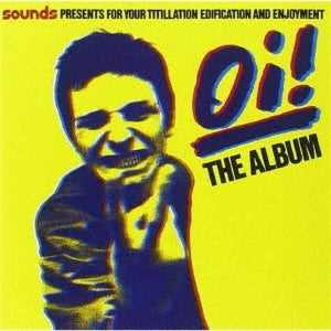 V/A - Oi! the Album (LP) Cover Arts and Media | Records on Vinyl