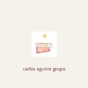 Carlos Aguirre Grupo - Carlos Aguirre Grupo (LP) Cover Arts and Media | Records on Vinyl