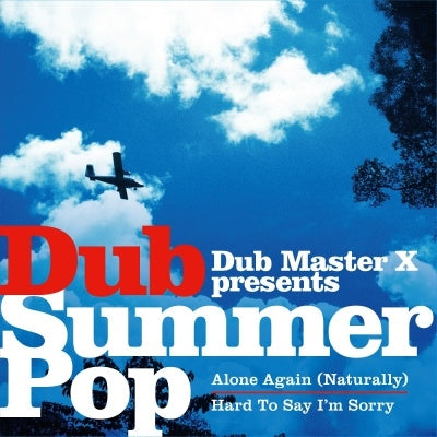 Dub Master X - Alone Again / Hard To Say I'm Sorry (Single) Cover Arts and Media | Records on Vinyl