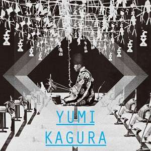 Shigeo Tanaka - Yumi Kagura (LP) Cover Arts and Media | Records on Vinyl