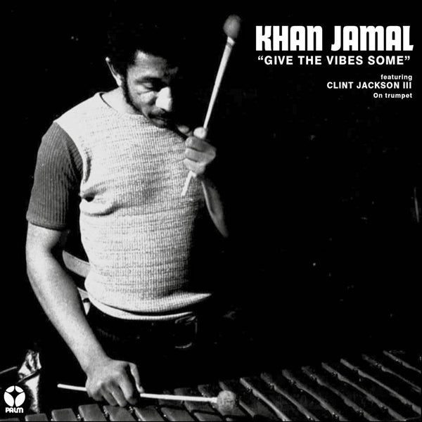  |   | Khan Jamal - Give the Vibes Some (LP) | Records on Vinyl