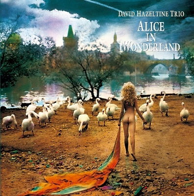 David (Trio) Hazeltine - Alice In Wonderland (LP) Cover Arts and Media | Records on Vinyl