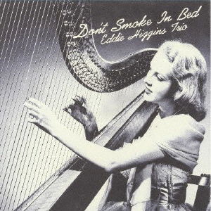 Eddie -Trio- Higgins - Don't Smoke In Bed (LP) Cover Arts and Media | Records on Vinyl