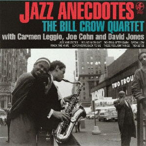 Bill -Quartet- Crow - Jazz Anecdotes (LP) Cover Arts and Media | Records on Vinyl