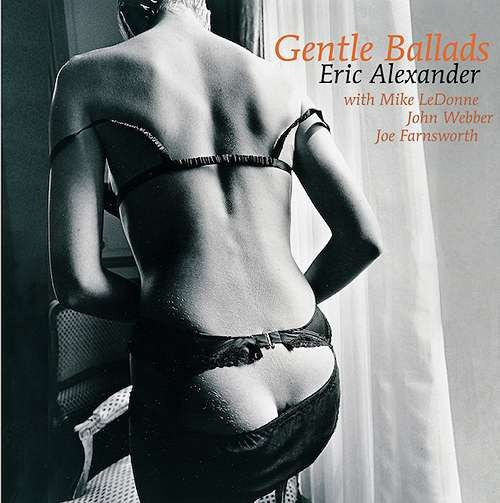 Eric Alexander - Gentle Ballads (2 LPs) Cover Arts and Media | Records on Vinyl