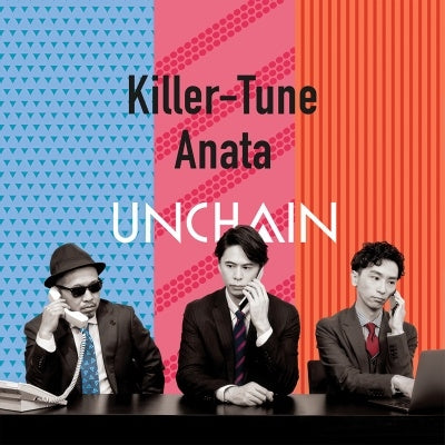 Unchain - Killer-Tune / Anata (Single) Cover Arts and Media | Records on Vinyl