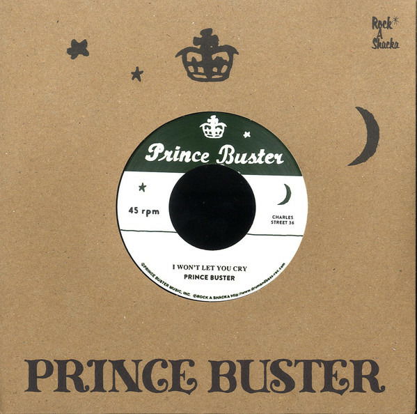 Prince Buster - I Won't Let You Cry/I'm Sorry (Single) Cover Arts and Media | Records on Vinyl